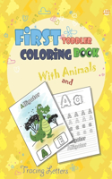 First Toddler Coloring Book with Animals and Tracing Letters