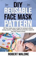 DIY Reusable Face Mask Pattern