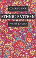 Coloring Book: Ethnic Pattern For Men & Women Stress Relieving Designs
