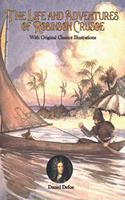 The Life and Adventures of Robinson Crusoe: With Original Classics Illustrations