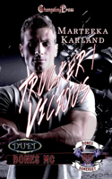 Trucker/Vicious Duet: (Bones MC)