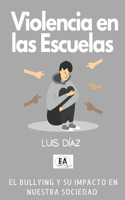 Violencia en las escuelas