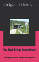 Black Bridge Commitment