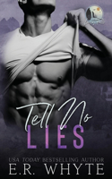 Tell No Lies: A Small Town Romantic Suspense Novel