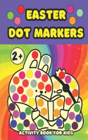 Easter Dot Markers Activity Book for Kids Ages 2+