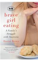 Brave Girl Eating