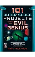 101 Outer Space Projects for the Evil Genius