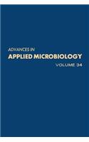 Advances in Applied Microbiology Vol 34