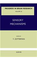 Sensory Mechanisms: (Progress in Brain Research)
