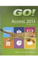 Go! with Microsoft Access 2013: Introductory