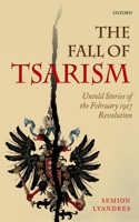 The Fall of Tsarism