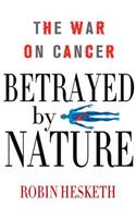 Betrayed by Nature