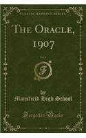 The Oracle, 1907, Vol. 1 (Classic Reprint)