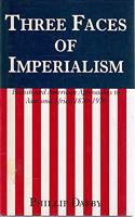 Three Faces of Imperialism