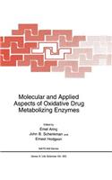 Molecular and Applied Aspects of Oxidative Drug Metabolizing Enzymes