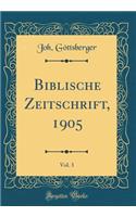 Biblische Zeitschrift, 1905, Vol. 3 (Classic Reprint)