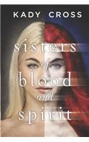 Sisters of Blood and Spirit