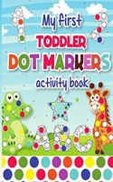 My First Toddler Dot Markers Activity Book