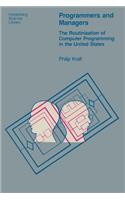Programmers and Managers: The Routinization of Computer Programming in the United States