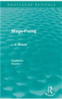 Wage-Fixing (Routledge Revivals)