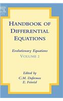 Handbook of Differential Equations: Evolutionary Equations