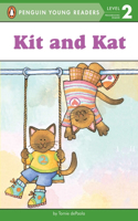 Kit and Kat: (Penguin Young Readers, Level 2)