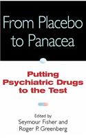 From Placebo to Panacea