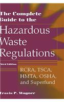 The Complete Guide to the Hazardous Waste Regulations