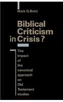 Biblical Criticism in Crisis?