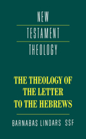 Theology of the Letter to the Hebrews