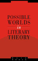 Possible Worlds in Literary Theory