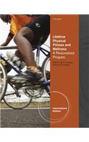 Lifetime Physical Fitness and Wellness