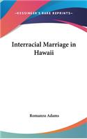 Interracial Marriage in Hawaii