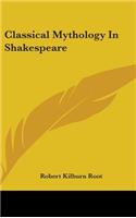 Classical Mythology In Shakespeare