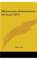 Microscopic Examination Of Steel (1917)