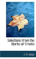 Selections from the Works of Fronto: (English)