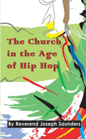 Church in the Age of Hip Hop