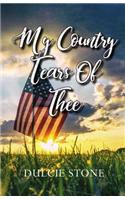 My Country Tears of Thee