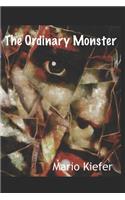 Ordinary Monster