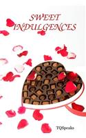 Sweet Indulgences