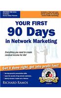 Your First 90 Days in Network Marketing
