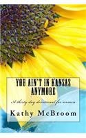 You Ain't in Kansas Anymore