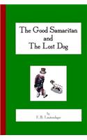 The Good Samaritan and The Lost Dog
