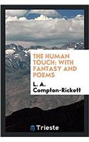 The human touch: with fantasy and poems