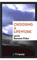 Choosing a Lifework