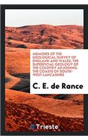 Memoirs of the Geological Survey of England and Wales; The Superficial Geology of the Country Adjoining the Coasts of South-West Lancashire