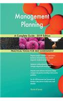 Management Planning A Complete Guide - 2019 Edition