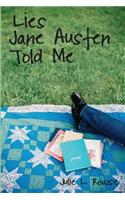 Lies Jane Austen Told Me