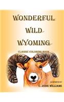 Wonderful Wild Wyoming