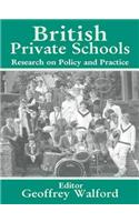 British Private Schools: Research on Policy and Practice(Woburn Education Series)